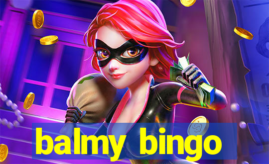 balmy bingo