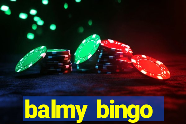 balmy bingo