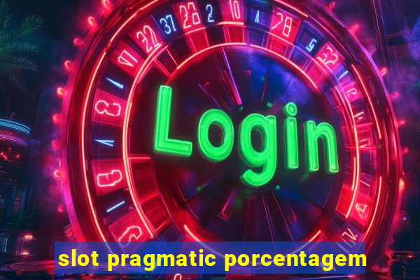 slot pragmatic porcentagem