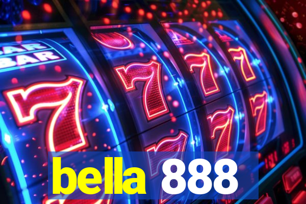 bella 888