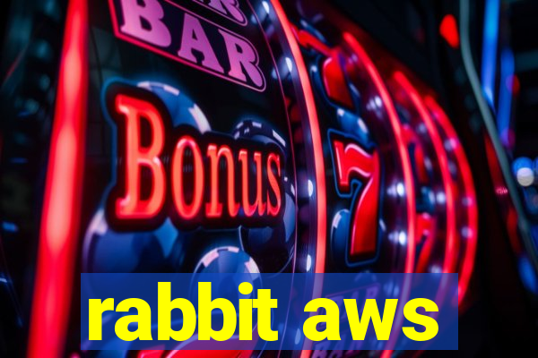 rabbit aws