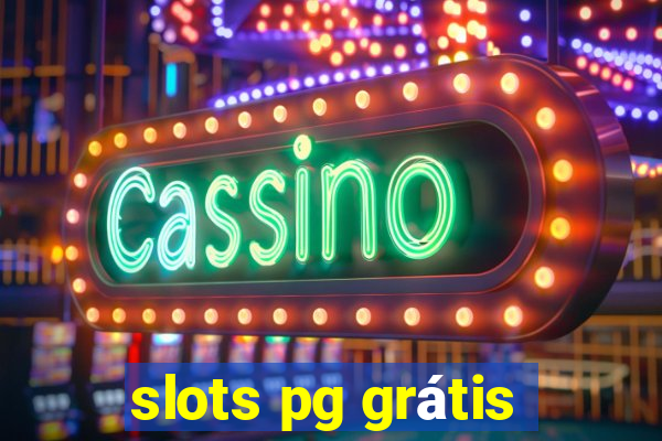 slots pg grátis