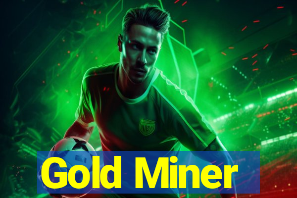 Gold Miner