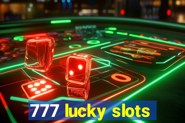 777 lucky slots