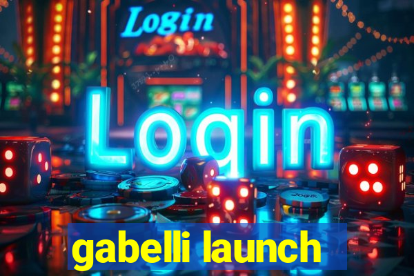 gabelli launch