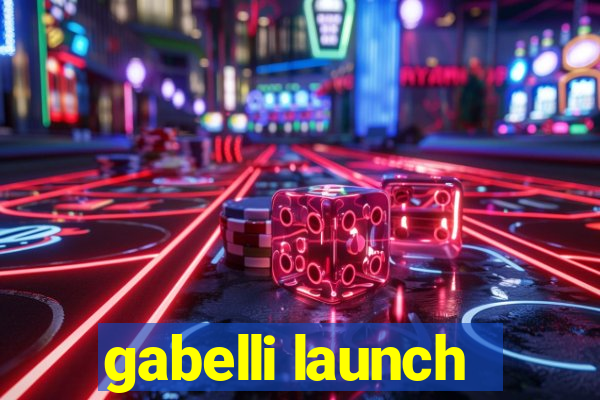 gabelli launch