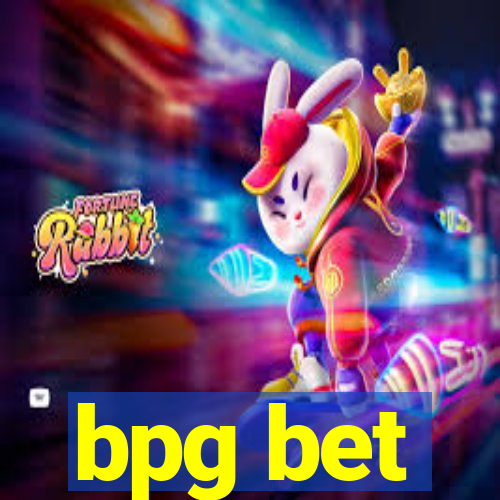 bpg bet