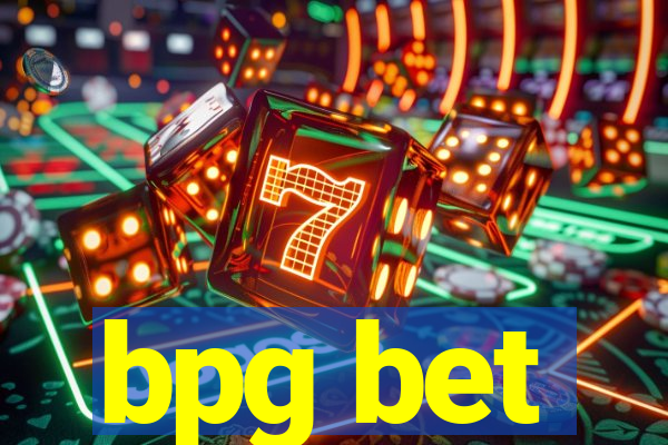 bpg bet