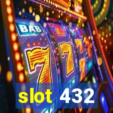 slot 432