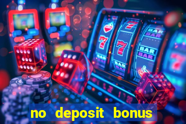 no deposit bonus codes for casino