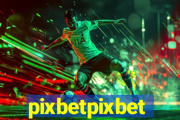 pixbetpixbet