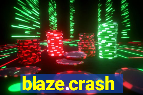 blaze.crash