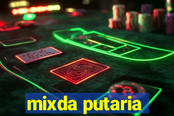 mixda putaria