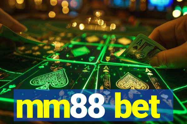 mm88 bet