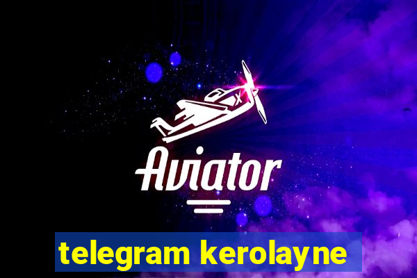 telegram kerolayne