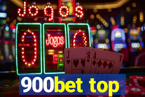 900bet top