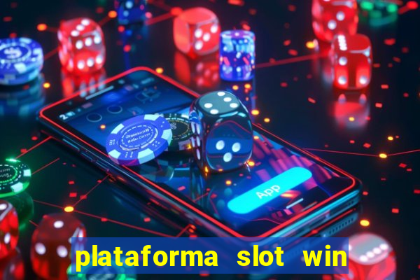 plataforma slot win paga mesmo