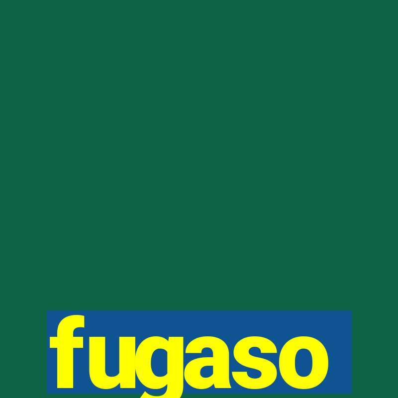 fugaso