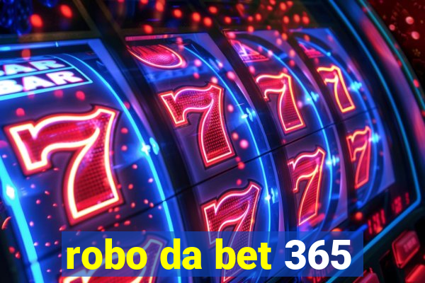 robo da bet 365