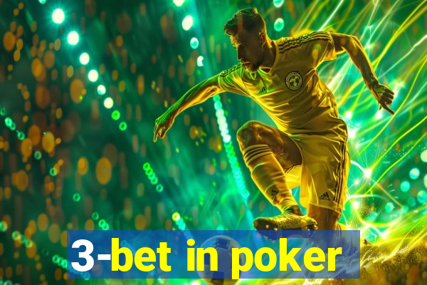 3-bet in poker