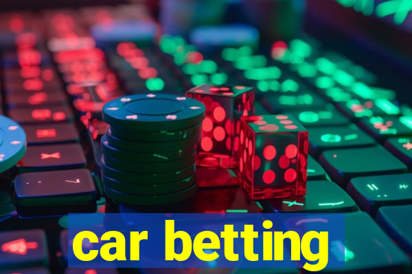 car betting