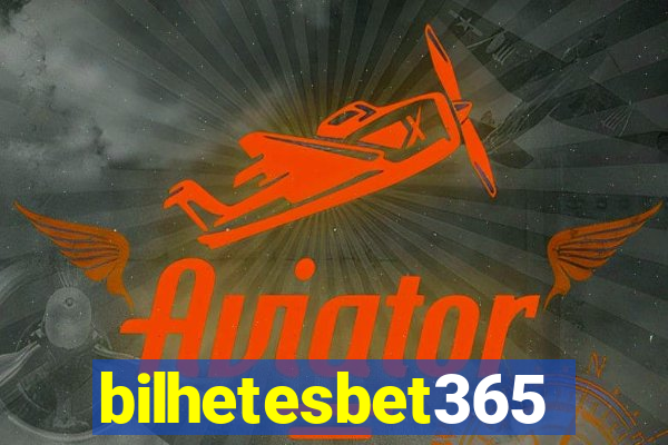 bilhetesbet365