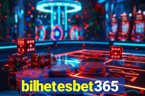 bilhetesbet365