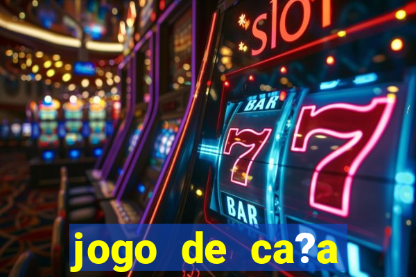 jogo de ca?a niquel que ganha dinheiro de verdade