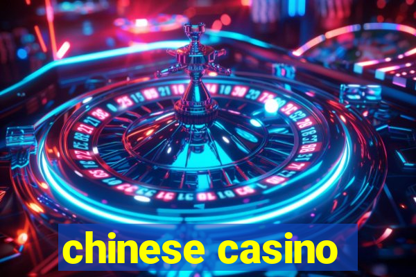 chinese casino