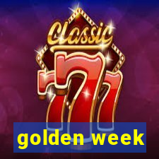 golden week