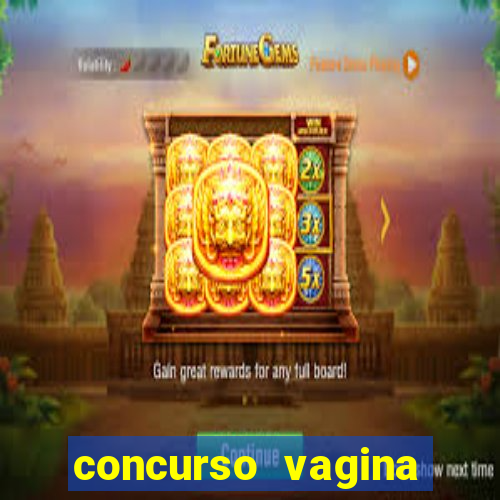 concurso vagina mais linda