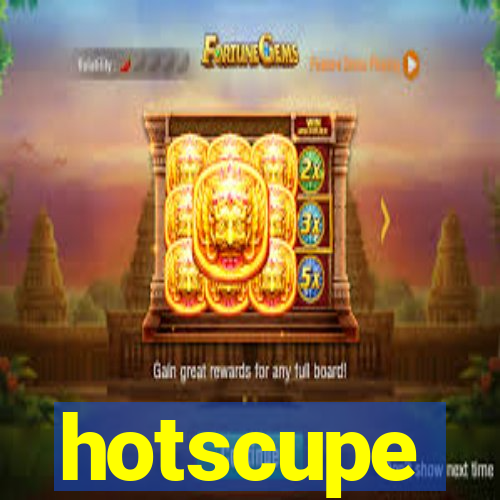 hotscupe