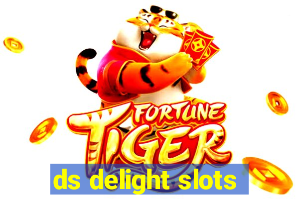 ds delight slots