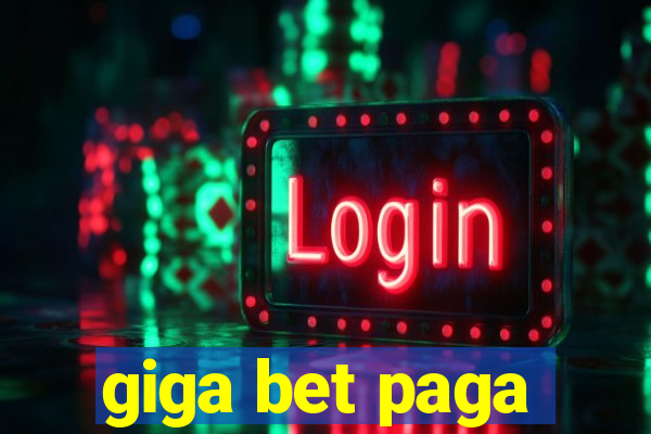 giga bet paga