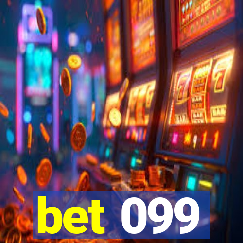 bet 099