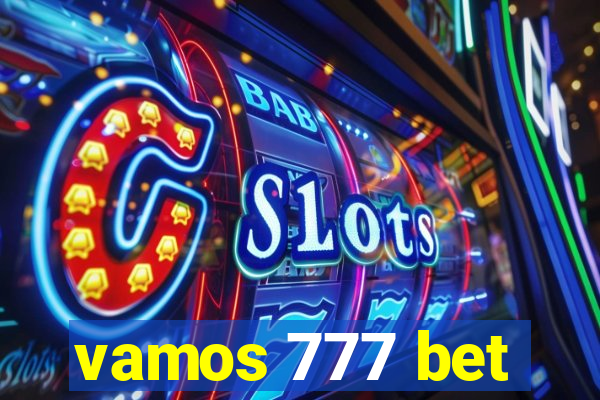 vamos 777 bet