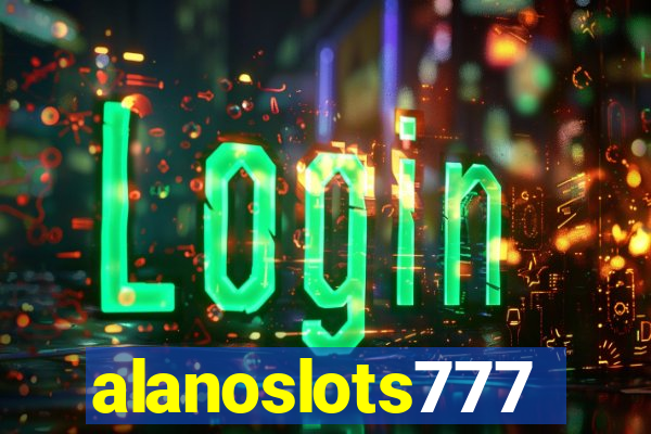 alanoslots777