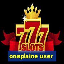 oneplaine user