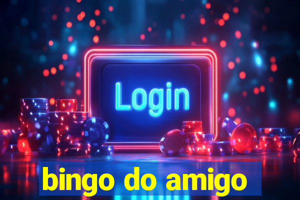 bingo do amigo