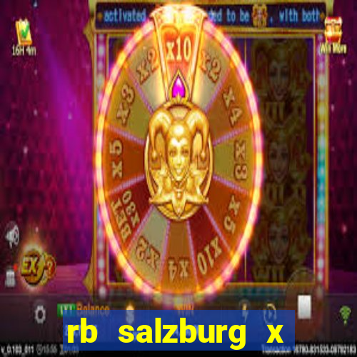 rb salzburg x ?l?sk wroc?aw