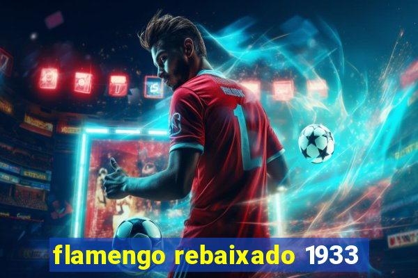 flamengo rebaixado 1933