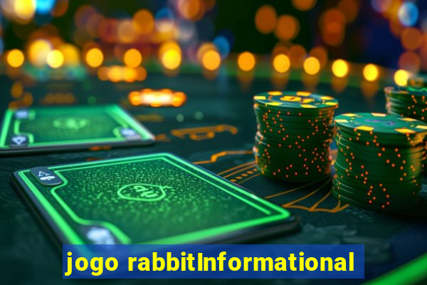 jogo rabbitInformational