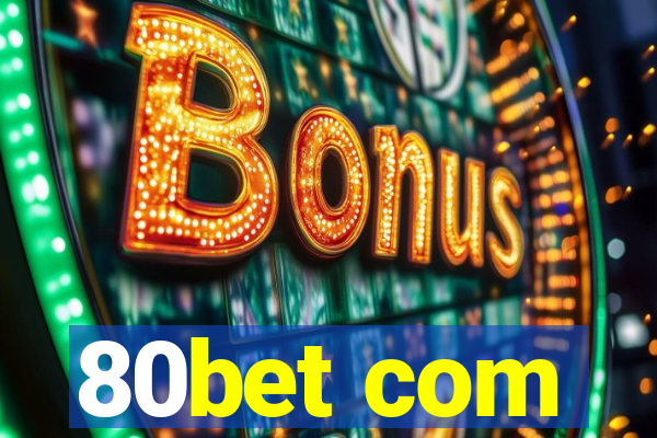 80bet com