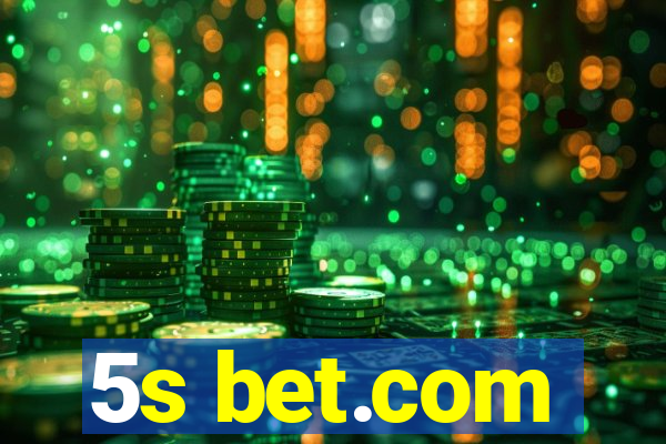 5s bet.com