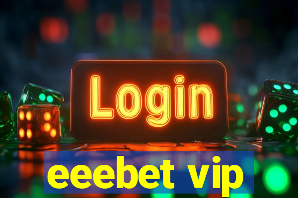 eeebet vip