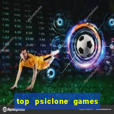 top psiclone games slot sites