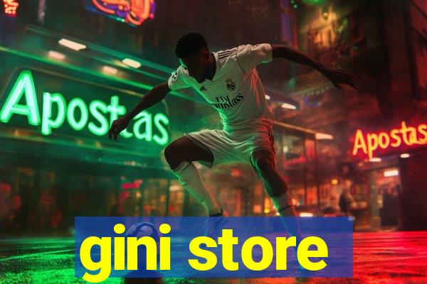 gini store