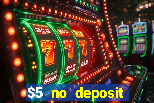 $5 no deposit casino nz