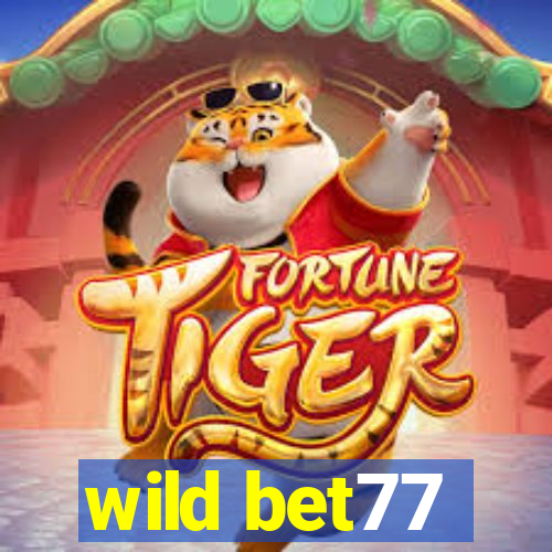 wild bet77