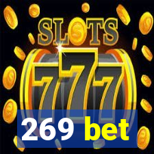 269 bet